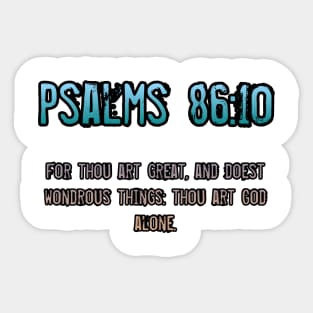 Psalms 86:10 Sticker